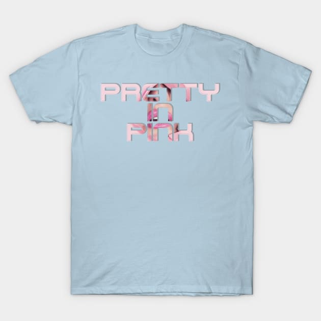 Pretty in Pink T-Shirt by afternoontees